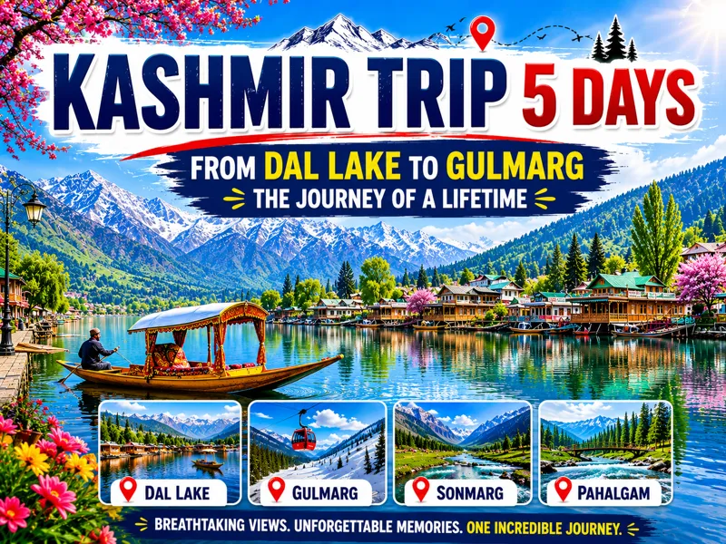 Kashmir Trip 5 Days with Dal Lake, Gulmarg and Pahalgam