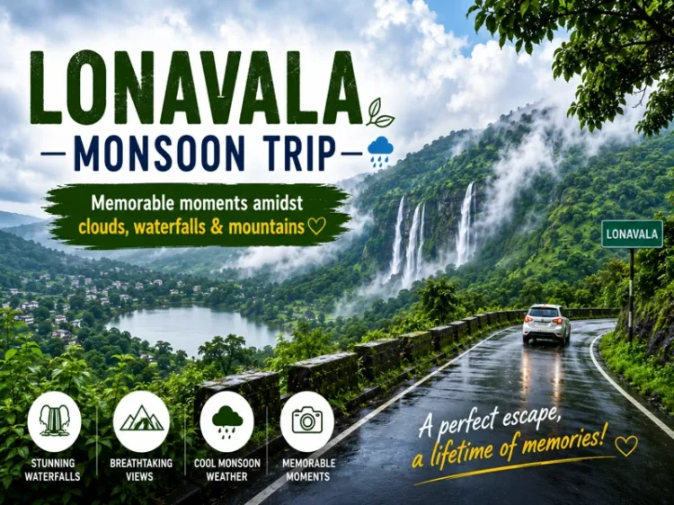 Lonavala monsoon trip with waterfalls, misty hills and scenic road