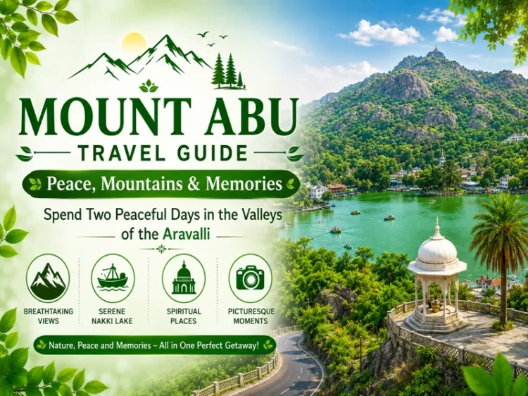 Peaceful views and travel moments from a 2-day Mount Abu trip