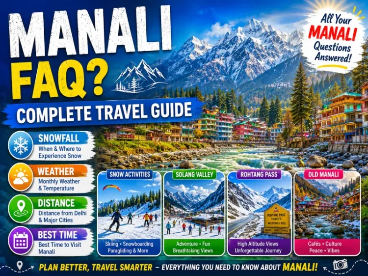 Manali Travel Guide 2026 with snowfall, weather, budget and travel tips